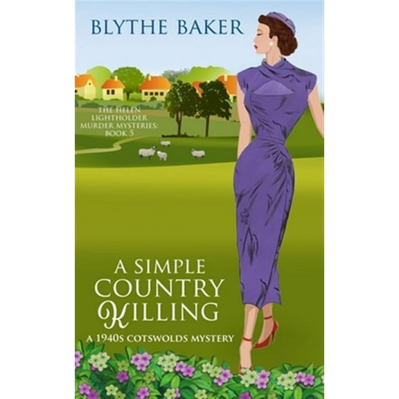 A Simple Country Killing (Paperback) by Blythe Baker