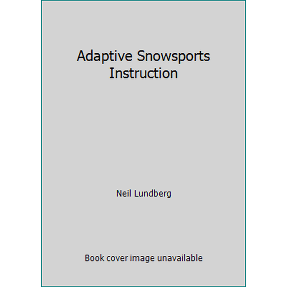 Pre-Owned Adaptive Snowsports Instruction (Paperback) 1882409248 9781882409242