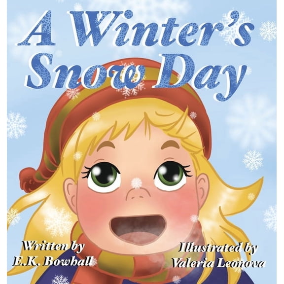 A Winter's Snow Day, (Hardcover)