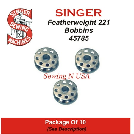 Singer Featherweight 221 Bobbin - Genuine Singer Featherweight 221 & 222 Bobbins 45785 (10 Pack)