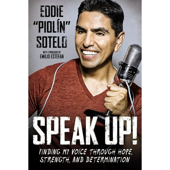 Speak Up!: Finding My Voice Through Hope, Strength, and Determination, (Paperback)