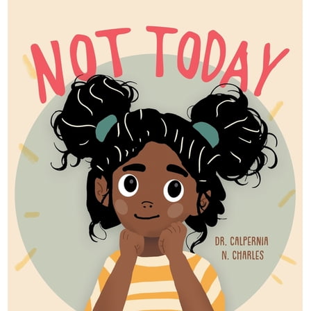 Not Today, (Hardcover)