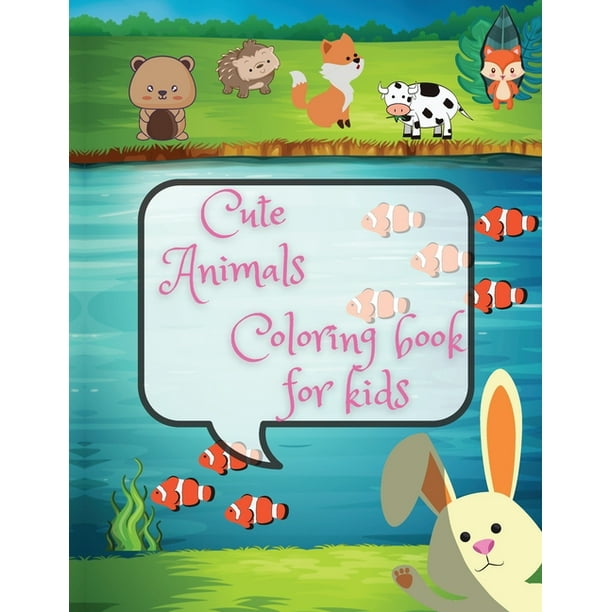 Download Cute Animals Coloring Book For Kids An Kids Coloring Book With Fun Easy And Relaxing Coloring