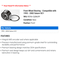 thumbnail image 2 of Front Wheel Bearing - Compatible with 1993 - 2002 Saturn SC1 1994 1995 1996 1997 1998 1999 2000 2001, 2 of 2