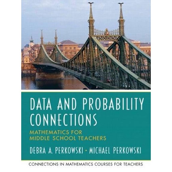 Pre-Owned Data Analysis and Probability Connections: Mathematics for Middle School Teachers (Prentice Hall Series In Mathematics For Middle School Teachers) Paperback