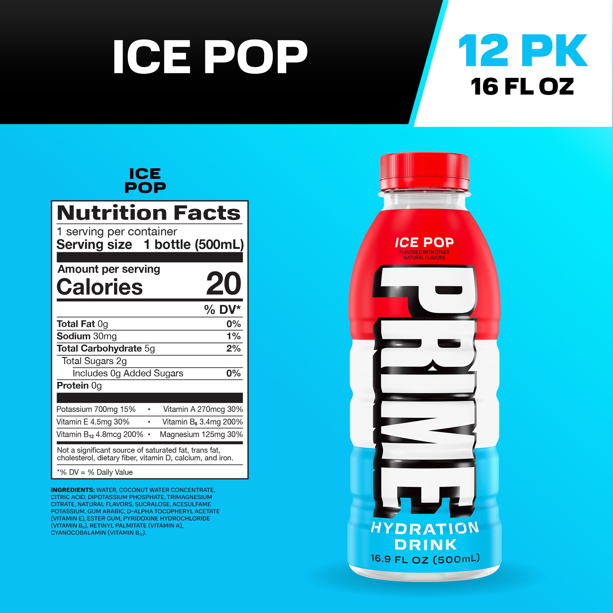 Prime Hydration Drink, Electrolyte Infused, Ice Pop Flavor, 16.9