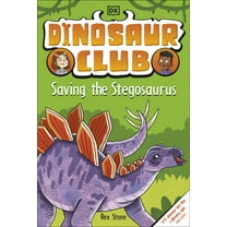 Dinosaur Club: Saving the Stegosaurus Rex Stone (Paperback)