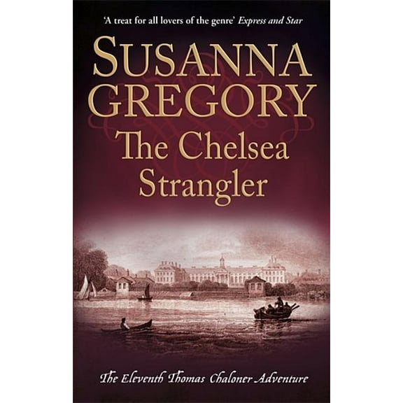 Adventures of Thomas Chaloner: The Chelsea Strangler (Paperback)