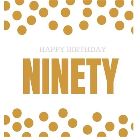 Pre-Owned Happy 90th Birthday Guest Book (Hardcover): Happy 90th Birthday Guest book, party and birthday celebrations decor, memory book, ninety birthday, happy birthday guest book, celebration message log book