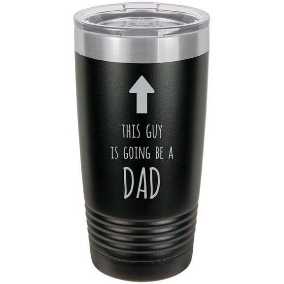 This guy is going to be a Dad Stainless Steel Engraved Insulated Tumbler 20 Oz Travel Coffee Mug, Black