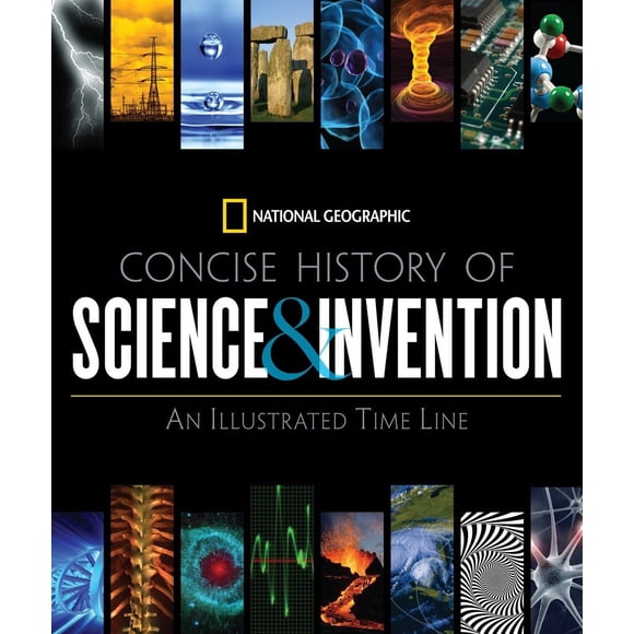 Libro National Geographic: Historia Concisa de la Ciencia y la Invención
