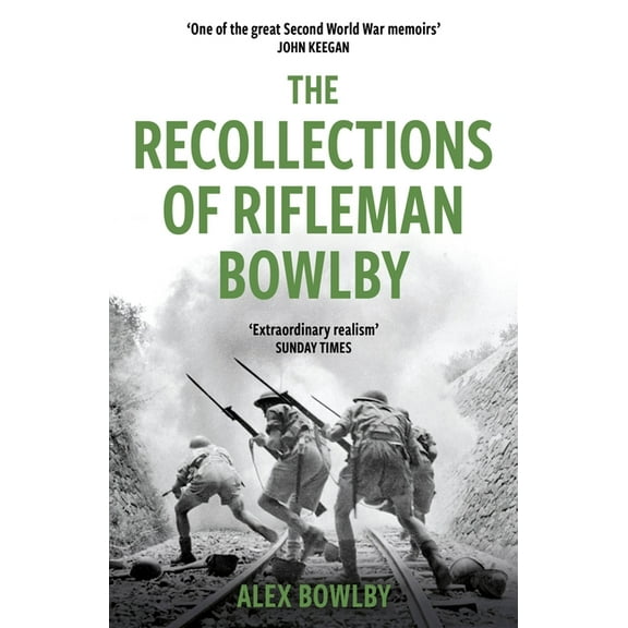 CASSELL MILITARY PAPERBACKS: The Recollections Of Rifleman Bowlby (Paperback)