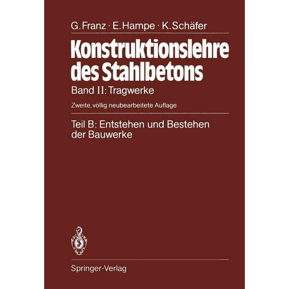 Teil B: Entstehen Und Bestehen Der Bauwerke, (Paperback)