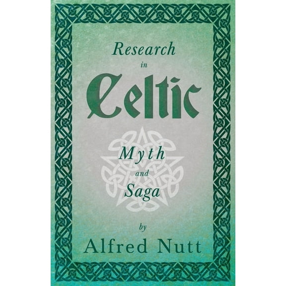 Research in Celtic Myth and Saga (Folklore History Series), (Paperback)