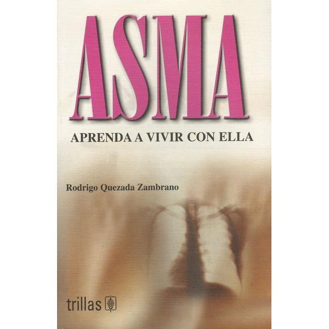 Libros ASMA TRILLAS RODRIGO QUEZADA ZAMBRANO