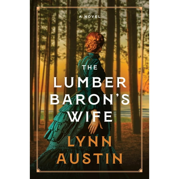 The Lumber Baron's Wife, (Paperback)