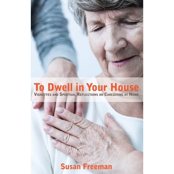 To Dwell in Your House, (Paperback)