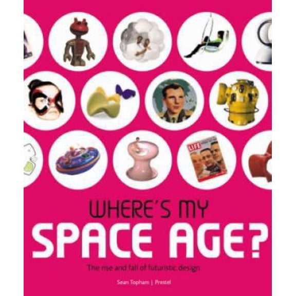 Pre-Owned Where's My Space Age! (Paperback) 3791328441 9783791328447