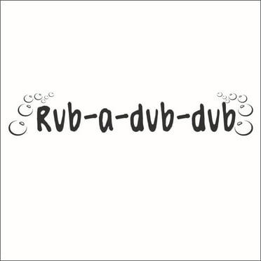 Rub-a-Dub-Dub Vinyl Decal - Large