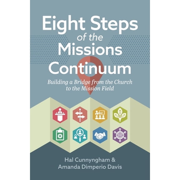 Pre-Owned Eight Steps of the Missions Continuum (Paperback) 1734476745 9781734476743