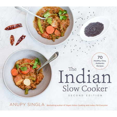 The Indian Slow Cooker : 70 Healthy, Easy, Authentic (Best Easy Indian Recipes)