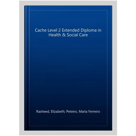 Cache Level 2 Extended Diploma In Health & Social Care