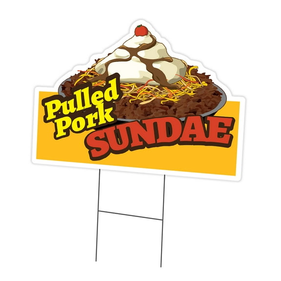 Pulled Pork Sundae 18" x 24" Yard Sign & Stake | Advertise Your Business | Stake Included Double Sided Image | Made in The USA
