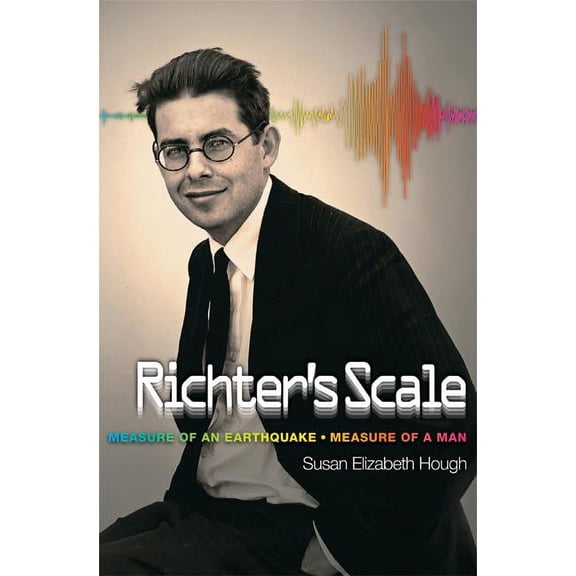 Richter's Scale: Measure of an Earthquake, Measure of a Man, (Paperback)