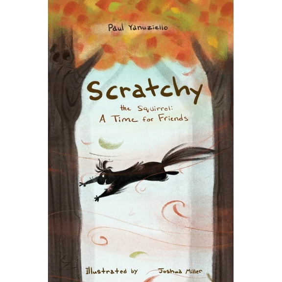 Scratchy the Squirrel, (Hardcover)