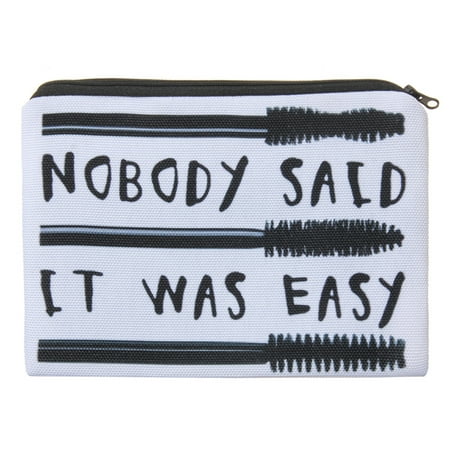 - StylesILove Stylish 3D Printed Multi-use Traveler Organizer Cosmetic Small Makeup Bag (Nobody Said It Was Easy)