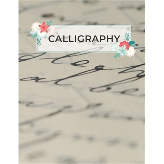 Pre-Owned Calligraphy: Calligraphy Practice Sheets to Write in - 120 Sheet Pad