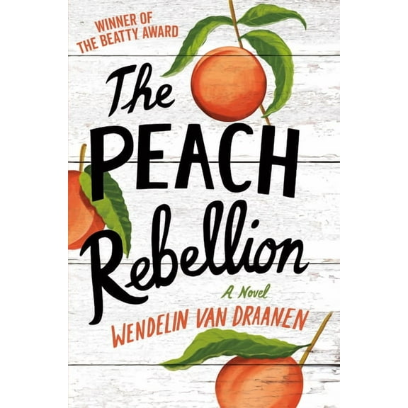 The Peach Rebellion, (Paperback)