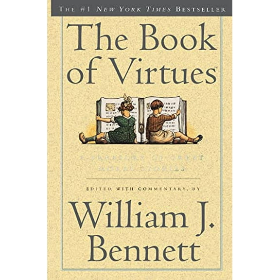 Pre-Owned The Book of Virtues: A Treasury of Great Moral Stories (Paperback) 0684835770 9780684835778