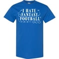thumbnail image 3 of Inktastic I Hate Fantasy Football T-Shirt, 3 of 5