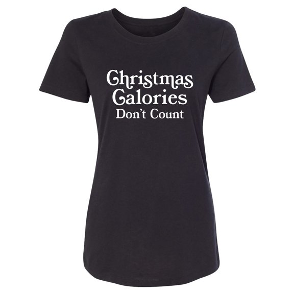 Christmas Calories Don't Count Womens crewneck tee
