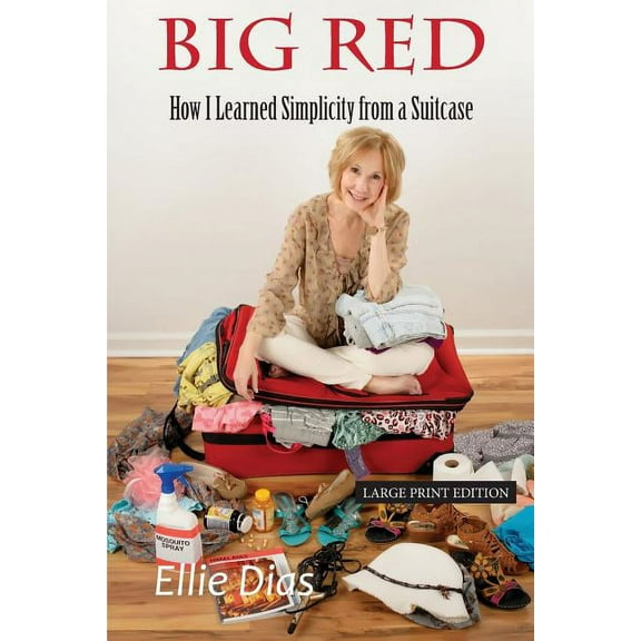 Big Red : How I Learned Simplicity from a Suitcase (Paperback)
