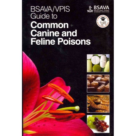 Pre-Owned BSAVA British Small Animal Veterinary Association: BSAVA/VPIS Guide to Common Canine and Feline Poisons (Other)