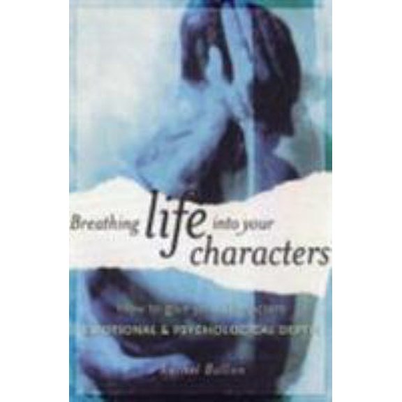 Pre-Owned Breathing Life into Your Characters (Hardcover) 1582971811 9781582971810