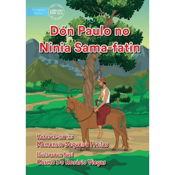 DÃ³n Paulo And His Footsteps - DÃ³n Paulo no Ninia Sama-fatin, (Paperback)