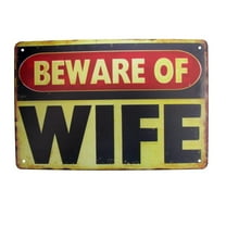 Funny Beware Of Wife Metal Warning Sign Novelty Man Cave Home Bar Wall Decor Bachelor Party Gift