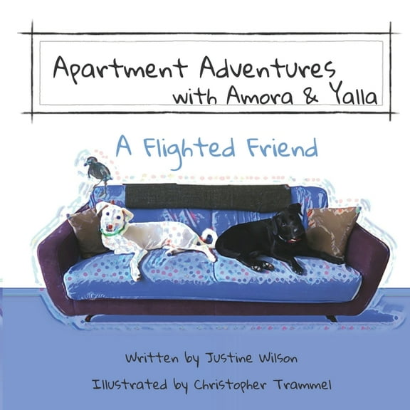 Apartment Adventures with Amora and Yall A Flighted Friend, Book 1, (Paperback)
