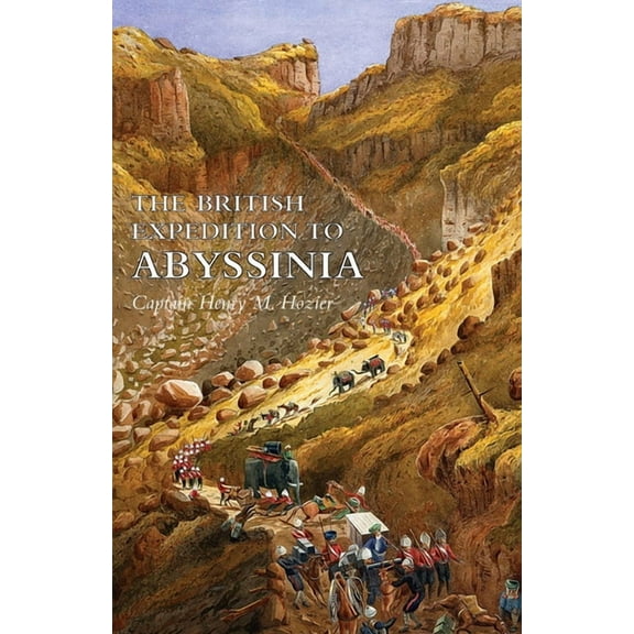 The British Expedition to Abyssinia (Paperback)