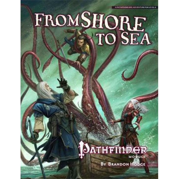 Pre-Owned Pathfinder Module: From Shore to Sea (Paperback) 1601252579 9781601252579