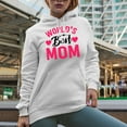 thumbnail image 2 of World's Best Mom, Mother's Day, White Hooded Sweatshirt or Hoodie, Small, 2 of 5