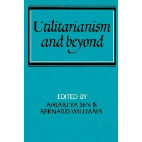 Pre-Owned Utilitarianism and Beyond (Paperback) 0521287715 9780521287715
