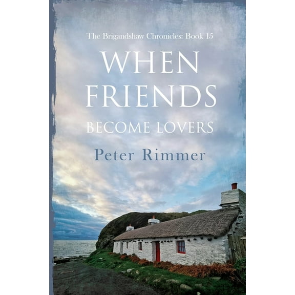 When Friends Become Lovers, (Paperback)