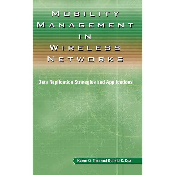 Ercoftac S Mobility Management in Wireless Networks: Data Replication Strategies and Applications, (Hardcover)