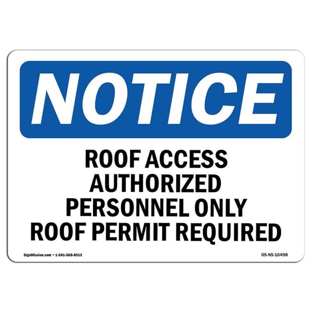 SignMission OS-NS-P-1014-L-16498 OSHA Notice Sign - Accès au Toit Personnel Autorisé Seulement