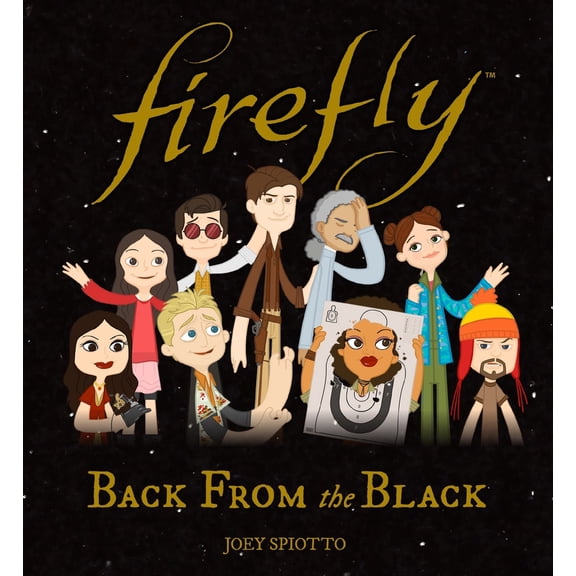 Pre-Owned Firefly: Back from the Black (Hardcover) 178565375X 9781785653759