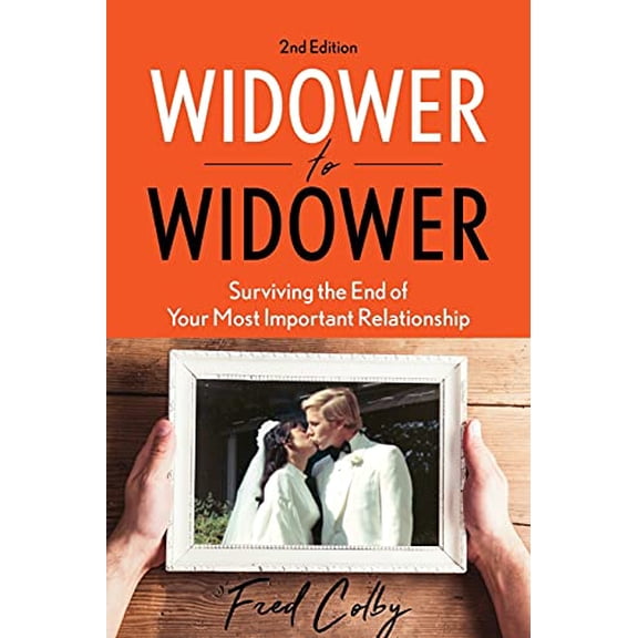 Pre-Owned Widower to Widower: Surviving the End of Your Most Important Relationship Paperback